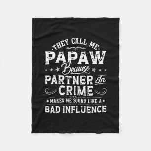 Mens They Call Me Papaw Grandpa Papa Father's Day Fleece Blanket