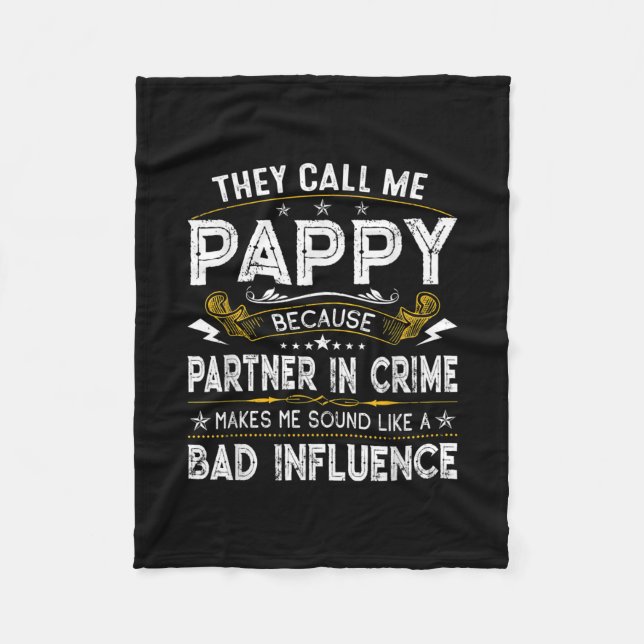 Mens They Call Me Pappy Papa Funny Idea Father's Fleece Blanket (Front)