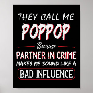 Mens They Call Me Poppop Because Partner In Crime Poster