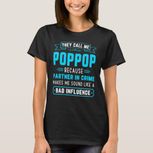 Mens They Call Me PopPop Because Partner In Crime T-Shirt