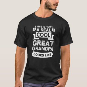 Mens this is how great grandma great grandfather g T-Shirt