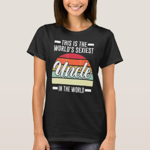 Mens This Is The World's Uncle In The World Nephew T-Shirt