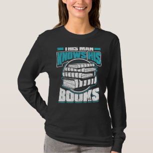 Mens This Man Knows His Books Bookworm Avid Reade T-Shirt
