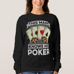 Mens This Man Knows His Poker Gambling Casino Car Sweatshirt