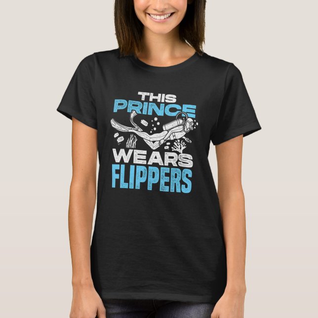 Mens This Prince Wears Flippers Diver Scuba Diver  T-Shirt (Front)