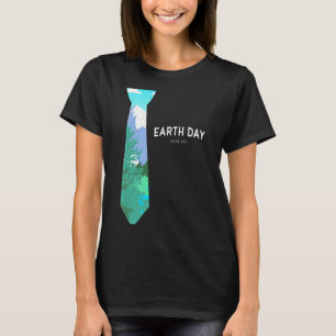 Mens Tie - Earth Day Everyday Earth Day T-Shirt