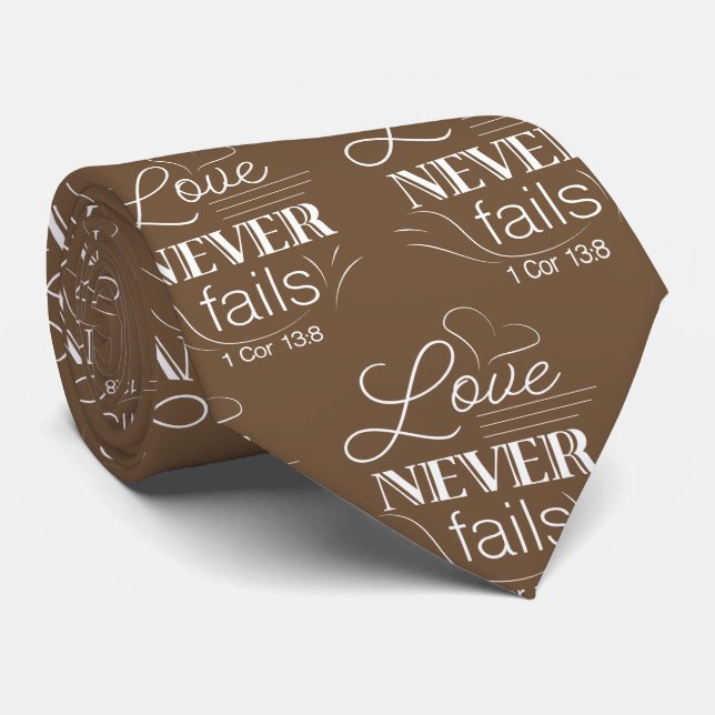 Mens Tie, Love Never Fails Tie (Rolled)