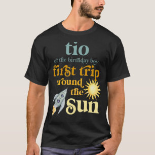 Mens Tio Outer Space 1st Birthday First Trip Aroun T-Shirt