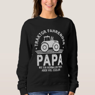 Mens Tractor Moving Dad Father Farmer Farmer Sweatshirt
