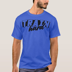 Mens TRAIN HARD Gym Fitness Workout Bodybuilding M T-Shirt