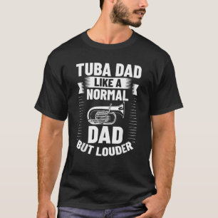 Mens Tuba Player Tuba Jokes Musician Quotes Tubais T-Shirt