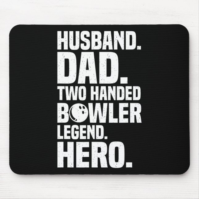 Mens Two Handed Bowler Funny Bowling For Dads  Mouse Pad (Front)
