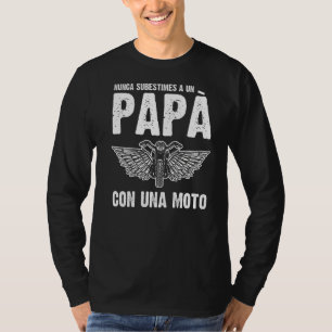 Mens Un Papá Con Una Moto Motorbike Dad T-Shirt
