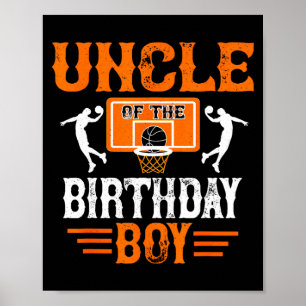 Mens uncle of the birthday boy basketball uncle t poster