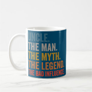 Mens Uncle The Man The Myth The Legend The Bad Coffee Mug