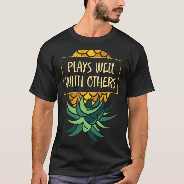 Mens upside down pineapple plays others funny T-Shirt (Front)