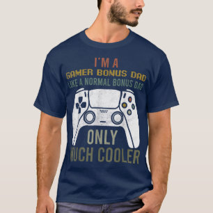 Mens Video Game Gamer Bonus Dad Apparel, Funny Fat T-Shirt