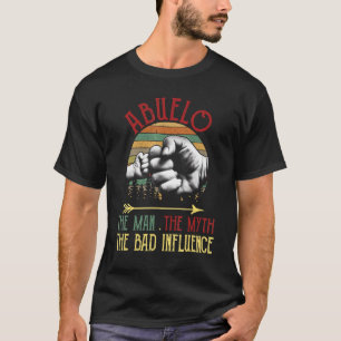 Mens Vintage Abuelo The Man Myth Bad Influence Fat T-Shirt