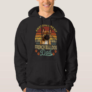 Mens Vintage Awesome Like My French Bulldog Dad Do Hoodie