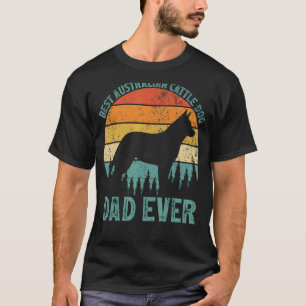 Mens Vintage Best Australian Cattle Dog Dad Ever F T-Shirt