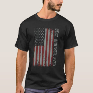 Mens Vintage Best Brother Ever American Flag Fathe T-Shirt