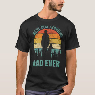 Mens Vintage Best Dog Training Dad Ever Father's T-Shirt
