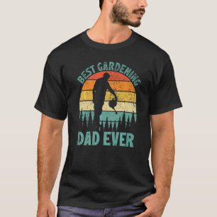 Mens Vintage Best Gardening Dad Ever Father's Day T-Shirt