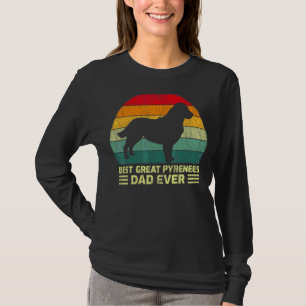 Mens Vintage Best Great Pyrenees Dad Ever Father' T-Shirt