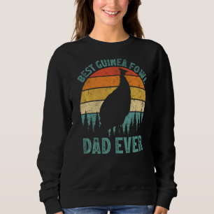 Mens  Vintage Best Guinea Fowl Dad Ever Father's D Sweatshirt