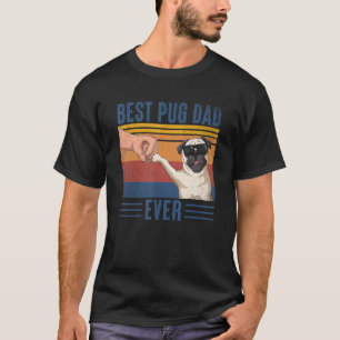 Mens Vintage Best Pug Dad Ever Fist Bump Pug Dog T-Shirt