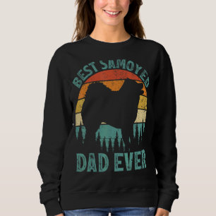 Mens Vintage Best Samoyed Dad Ever Father's Day Sweatshirt