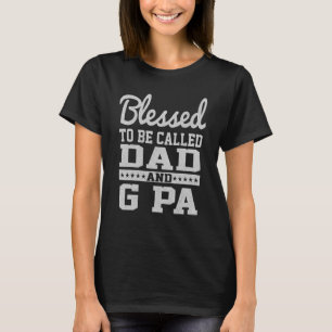 Mens Vintage Blessed To Be Called Dad And G Pa Fat T-Shirt