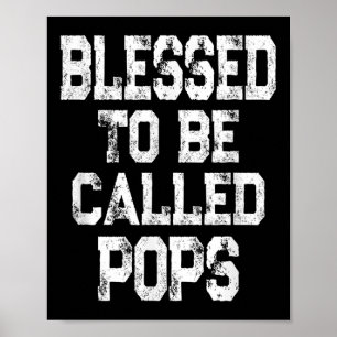 Mens Vintage Blessed To Be Called Pops - Grandpa Q Poster
