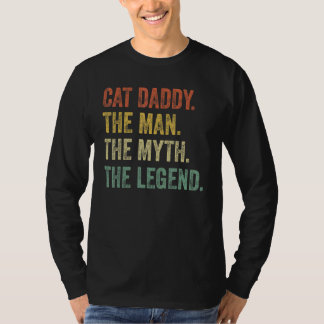 Mens Vintage Cat Dad   Cat Daddy Man Myth Legend R T-Shirt