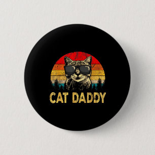 Mens Vintage Cat Daddy Fun Cat Lover Gift Cat Dad 2 Inch Round Button