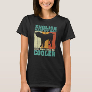 Mens Vintage English Mastiff Dad Like A Regular Da T-Shirt