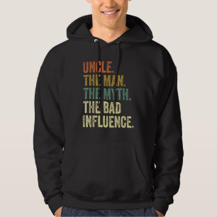 Mens Vintage Fun Uncle Man Myth Bad Influence Hoodie