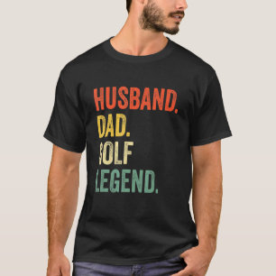 Mens Vintage Husband Dad Golf Legend Retro Fathers T-Shirt