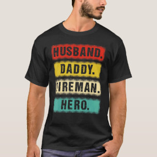 Mens Vintage Husband Daddy Fireman Hero Firefighte T-Shirt