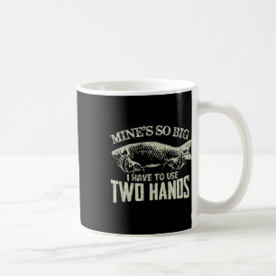 Mens Vintage Mines So Big I Have To Use Two Hands Coffee Mug