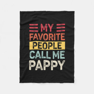 Mens Vintage My Favorite People Call Me Pappy Dad Fleece Blanket