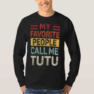 Mens Vintage My Favourite People Call Me Tutu Dad T-Shirt