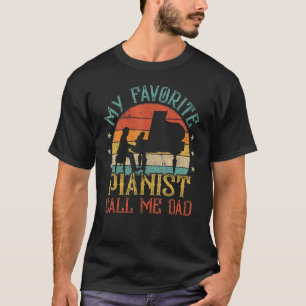 Mens Vintage My Favourite Pianist Buddies Call Me  T-Shirt