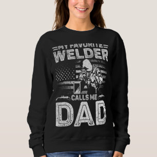 Mens Vintage My Favourite Welder Calls Me Dad Weld Sweatshirt
