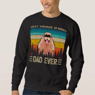 Mens Vintage Retro Best Cocker Spaniel Dad Ever F Sweatshirt