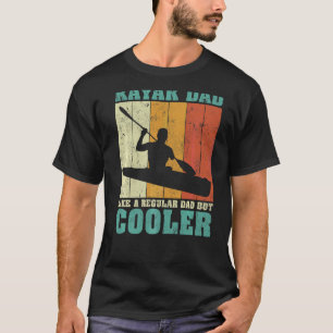 Mens Vintage Retro Kayak Dad Like A Regular Dad Fa T-Shirt