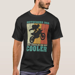 Mens Vintage Retro Motocross Dad Like A Regular Da T-Shirt