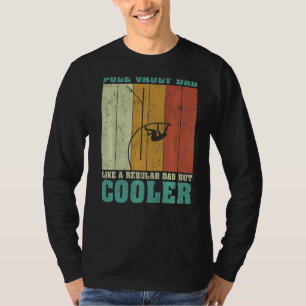 Mens Vintage Retro Pole Vault Dad Like A Regular D T-Shirt