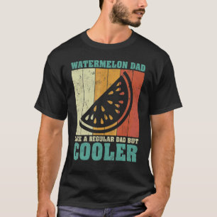 Mens Vintage Retro Watermelon Dad Like A Regular D T-Shirt