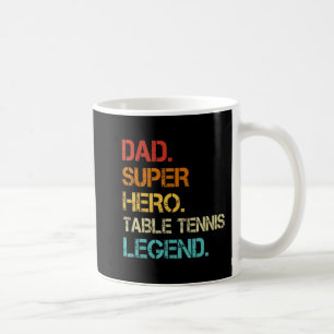 Mens Vintage Style Dad Hero Table Tennis Legend Fa Coffee Mug